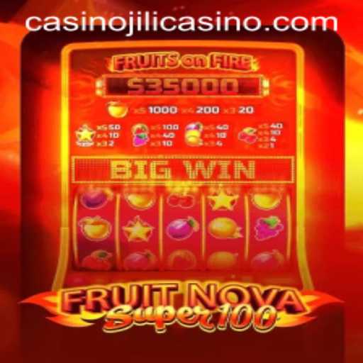 Exploring the Exciting Features of FruitNovaSuper100 at Jili Casino