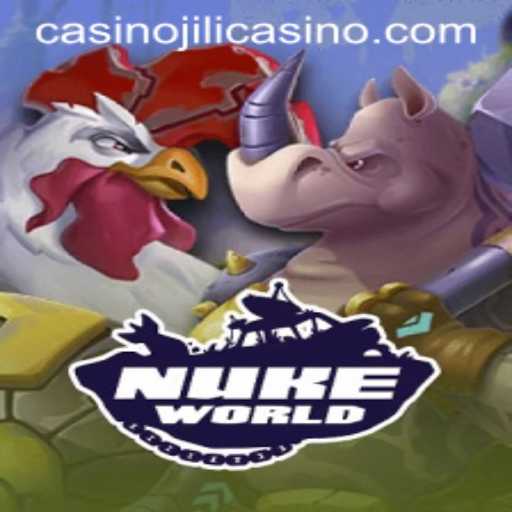 Exploring the Thrills of NukeWorld: A Journey Through Game Dynamics and Jili Casino Integration
